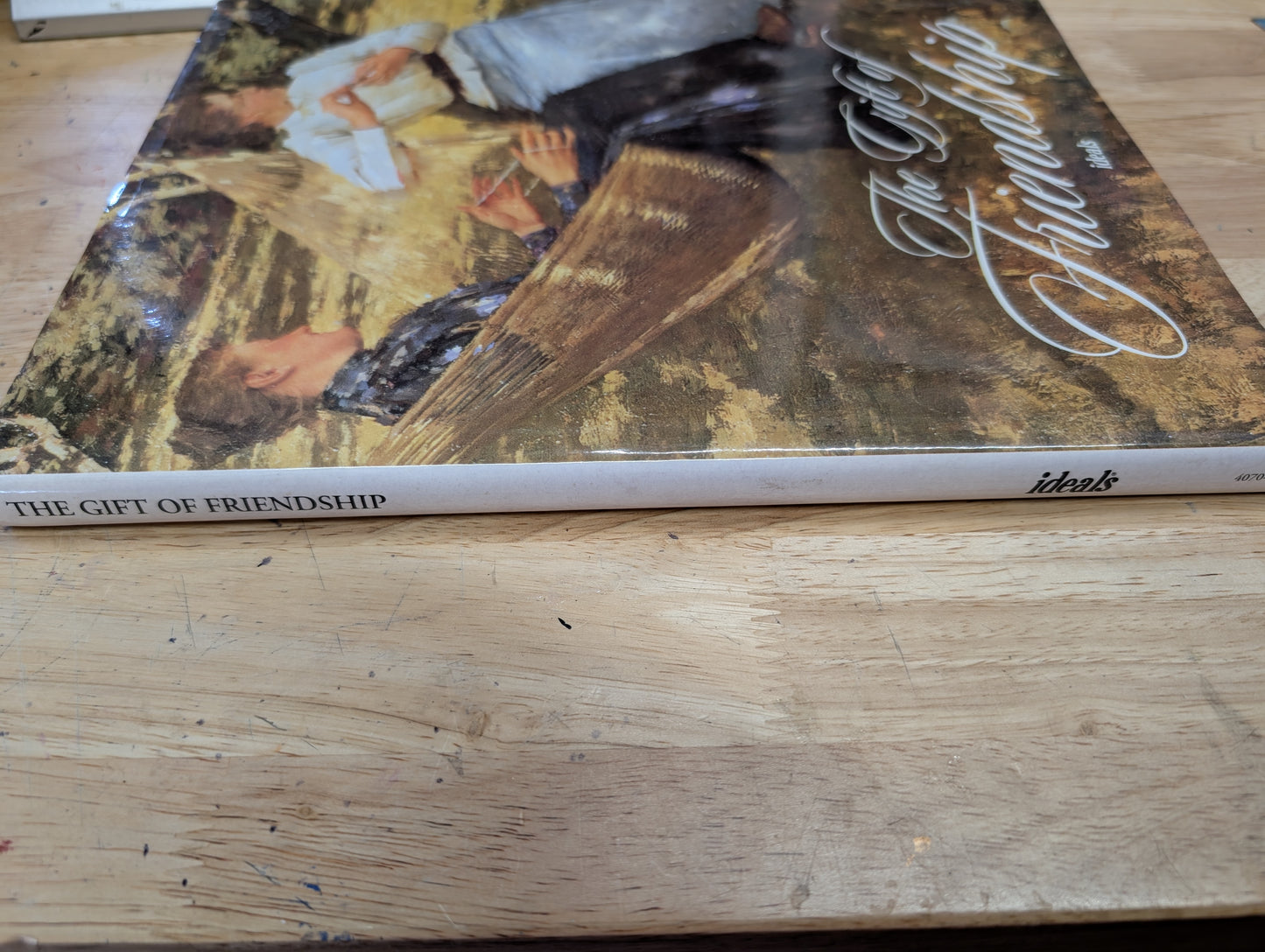 The gift of friendship - an ideals publication 1995