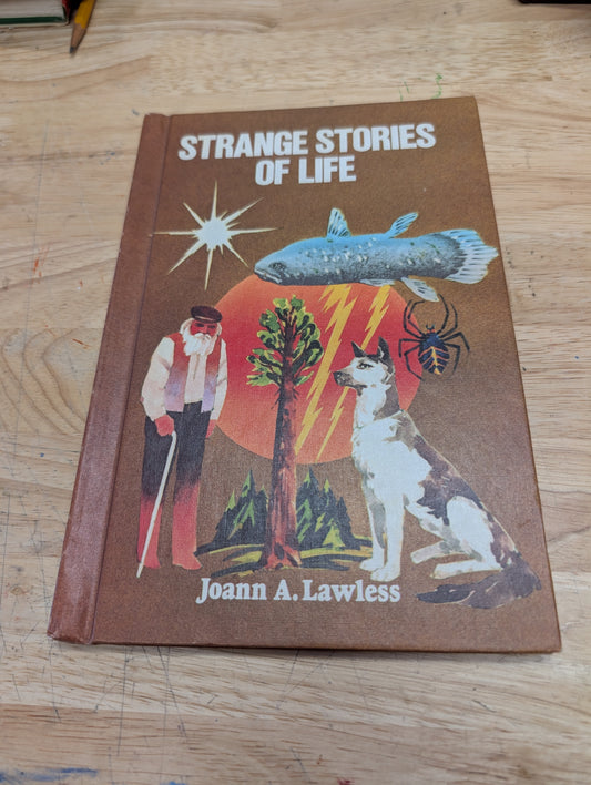 Strange stories of Life. Joann A Lawless 1977 vintage kids book