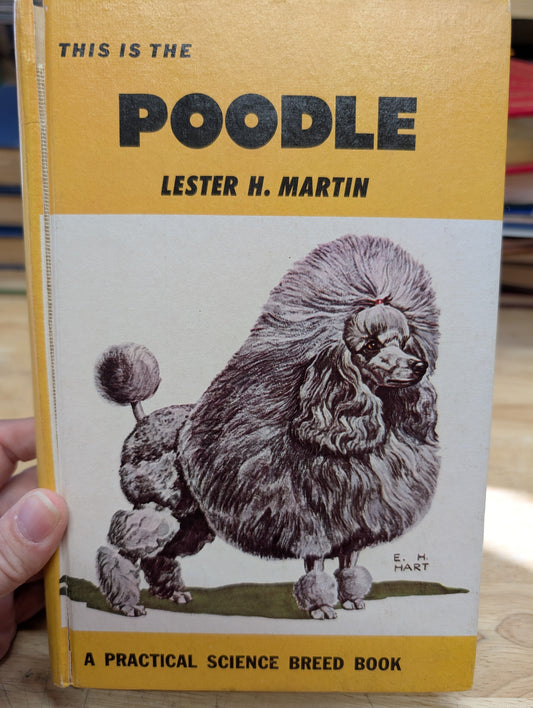 This is the poodle Lester h. Martin a practical science breed book 1960