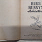 Bugs Bunny's adventures 1948 vintage children's book