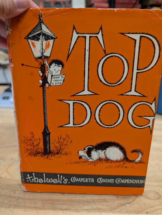 Top dog Thelwell's complete canine compendium first edition in the United States. 1964 vintage kids book