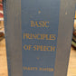 Basic principles of speech 1936 vintage speech textbook