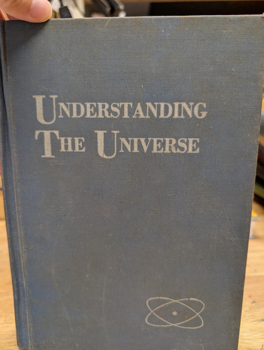 Understanding the universe. Franklin b. Carroll 1952 vintage science textbook