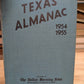 Texas almanac 1954 1955 published by the Dallas morning News