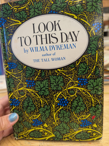 Look to this day by Wilma dykeman 1968 vintage book great junk Journal cover