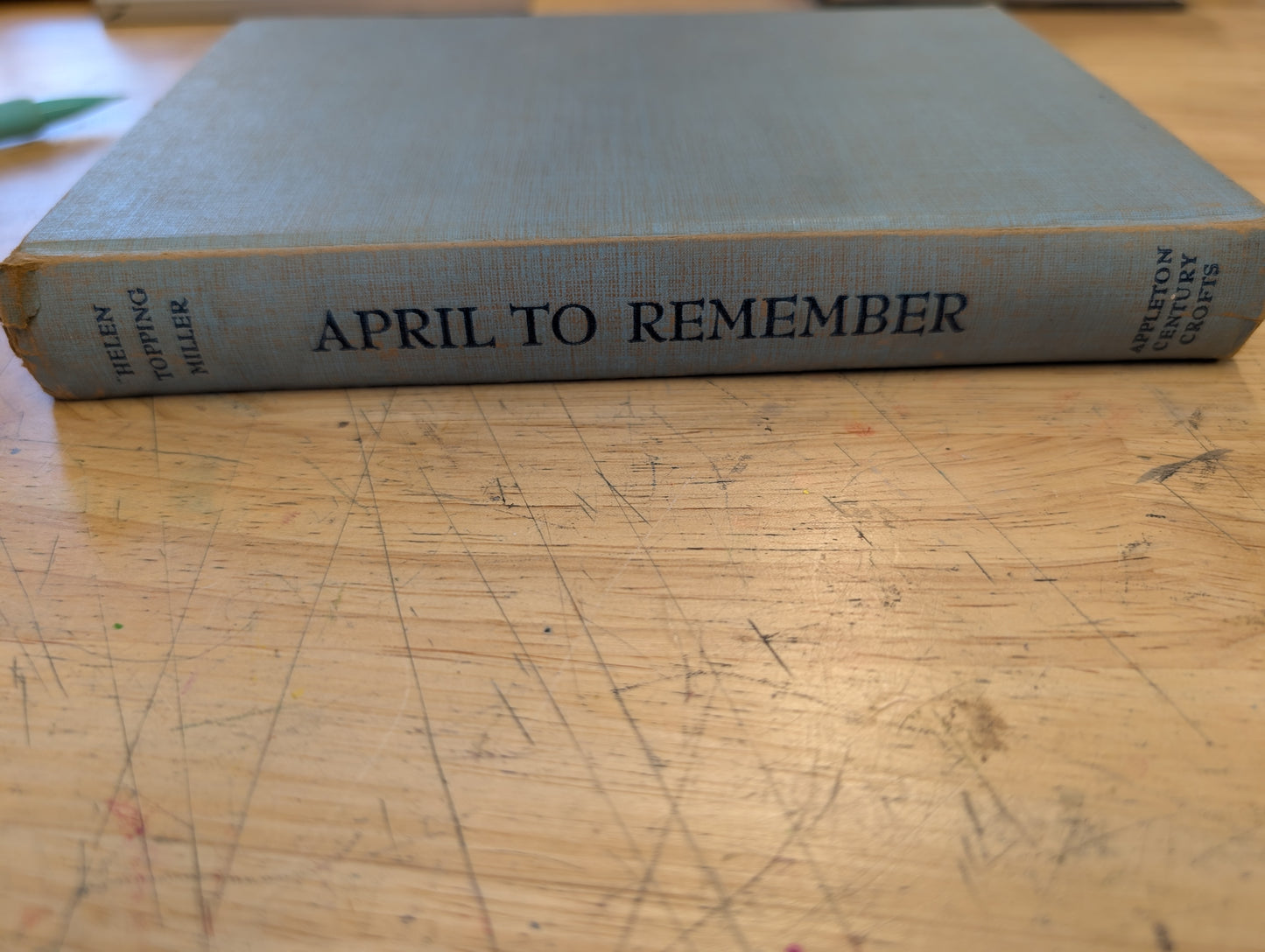 April to remember by Helen topping Miller 1955 Appleton century crofts Inc