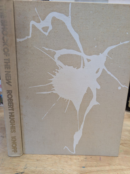 The shock of the new Robert Hughes Alfred a knopf 1981 vintage art book with great images