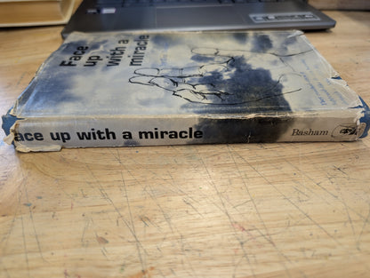 Face up with a miracle by Don basham 1967