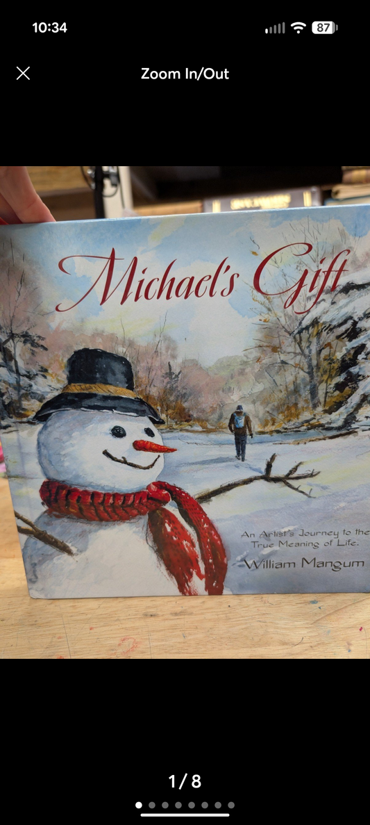 SIGNED Michael's gift by William Mangum 2013