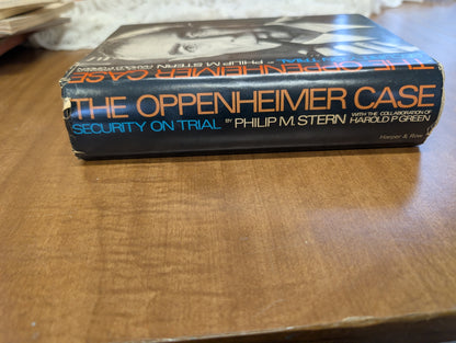 The Oppenheimer case: security on trial by Philip m. Stern 1969