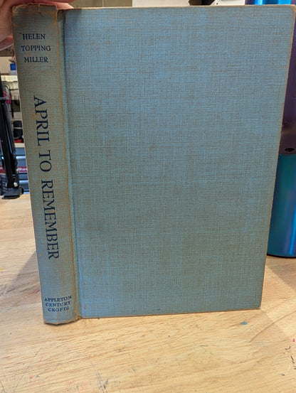 April to remember by Helen topping Miller 1955 Appleton century crofts Inc