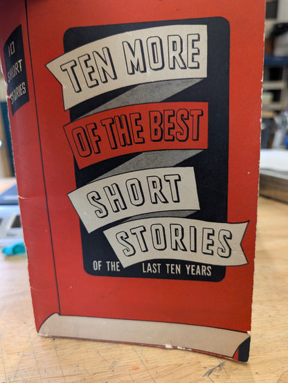 ten more of the best short stories of the last 10 years. 1940 Hearst magazines