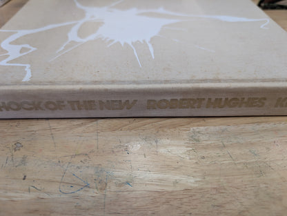 The shock of the new Robert Hughes Alfred a knopf 1981 vintage art book with great images